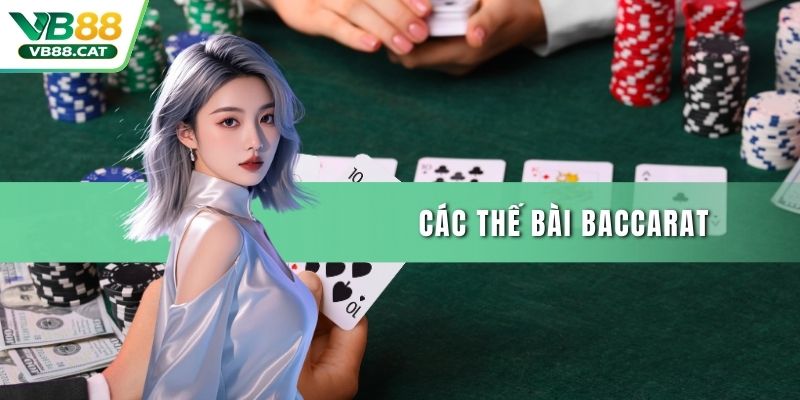 Các Thế Bài Baccarat