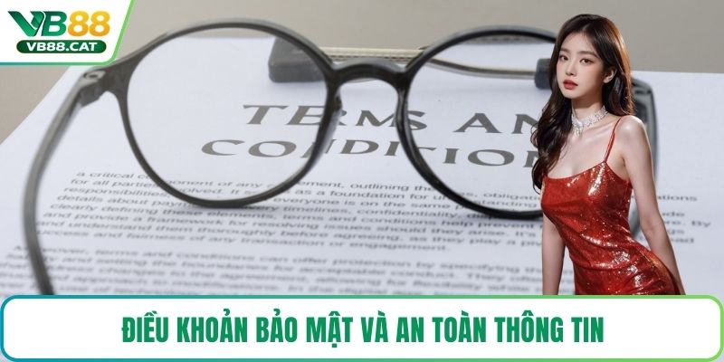 Điều khoản bảo mật và an toàn thông tin